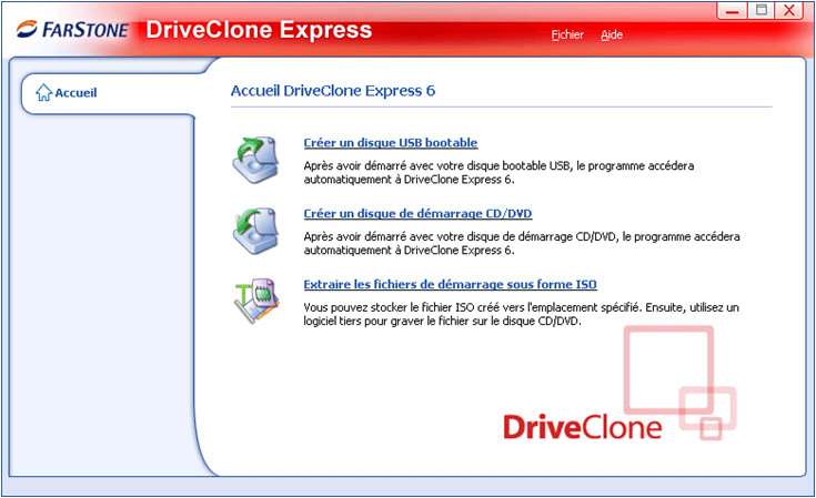 Accueil de Drive Clone 6 Express