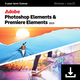 Adobe Photoshop Elements 2025 & Premiere Elements 2025
