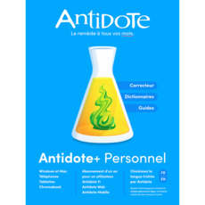 Antidote+ Personnel - français ou anglais - 1 utilisateur - Abonnement 1 an